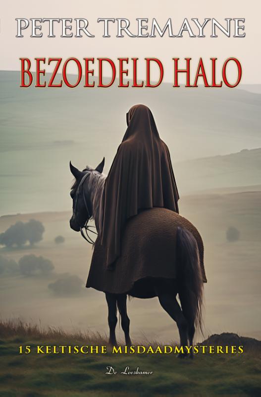 Bezoedeld halo - 15 Keltische misdaadmysteries