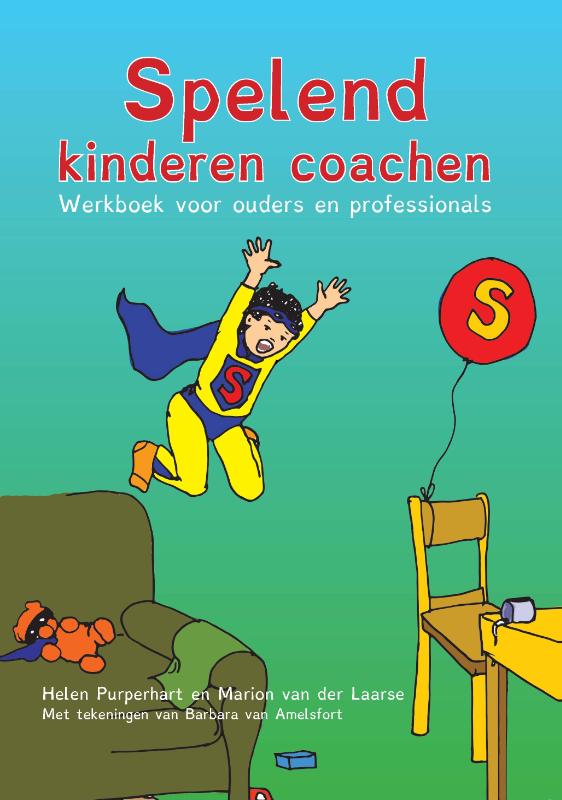 Spelend kinderen coachen - werkboek voor ouders en professionals