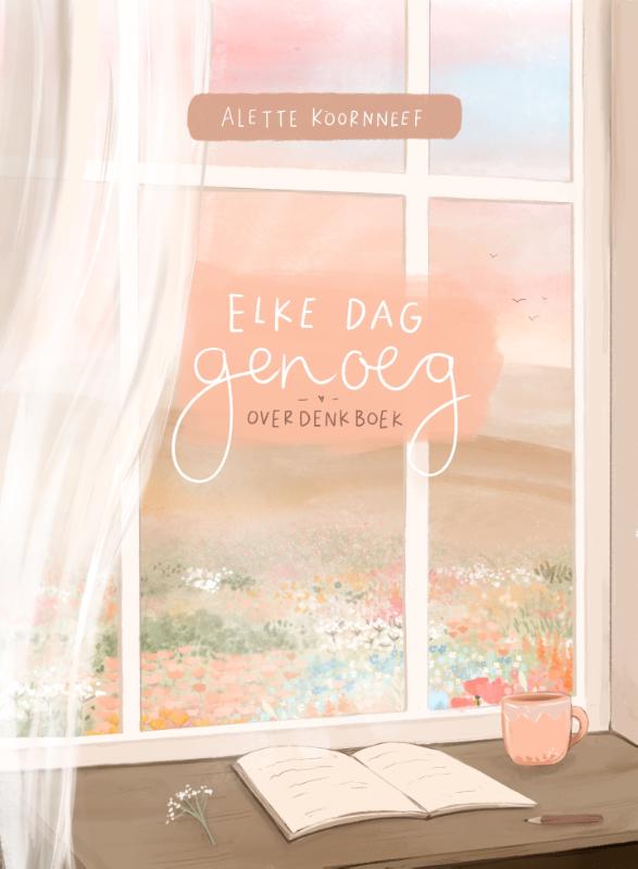 Elke dag genoeg - Overdenkboek