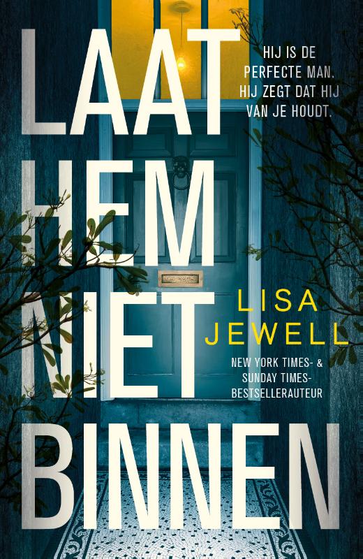 Boekomslag Laat hem niet binnen van Lisa Jewell – ISBN 9789400518865