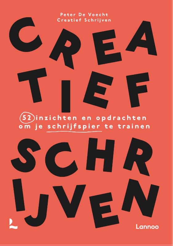 Creatief schrijven - 52 inzichten en opdrachten om je schrijfspier te trainen