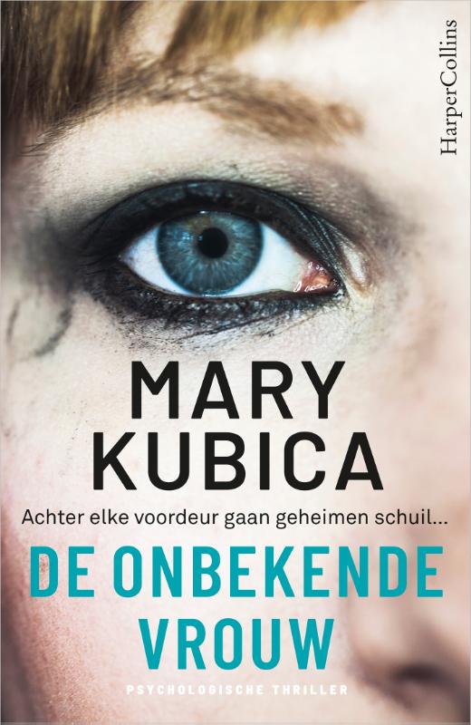Boekomslag De onbekende vrouw van Mary Kubica – ISBN 9789402704921