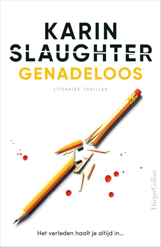 Boekomslag Genadeloos van Karin Slaughter – ISBN 9789402713435