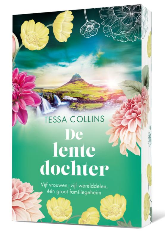 De lentedochter - Vijf vrouwen, vijf werelddelen, één groot familiegeheim