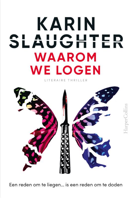 Boekomslag Waarom we logen van Karin Slaughter – ISBN 9789402717044