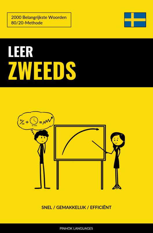 Leer Zweeds - Snel / Gemakkelijk / Efficiënt - 2000 Belangrijkste Woorden