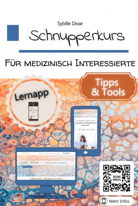 Kennenlernangebote Band 01: Schnupperkurs für medizinisch Interessierte - Tipps & Tools für die Zukunft des Lernens