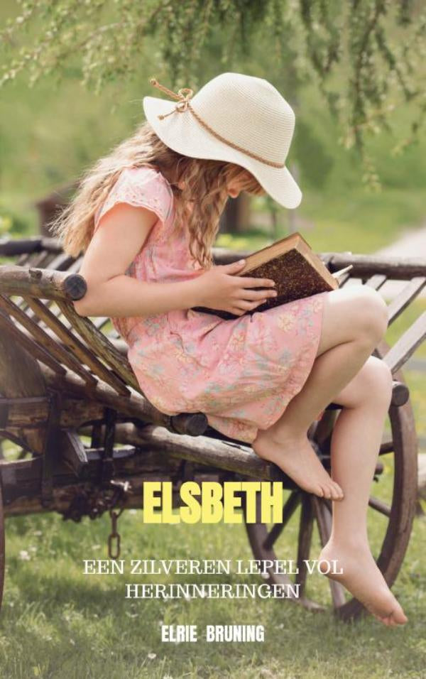 Elsbeth - Een zilveren lepel vol herinneringen – boekomslag