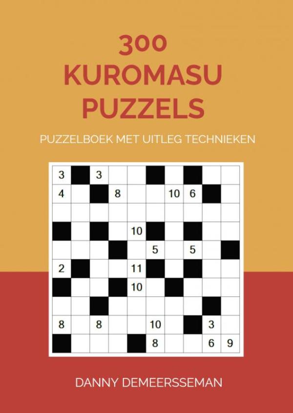 300 Kuromasu Puzzels - Puzzelboek met uitleg technieken