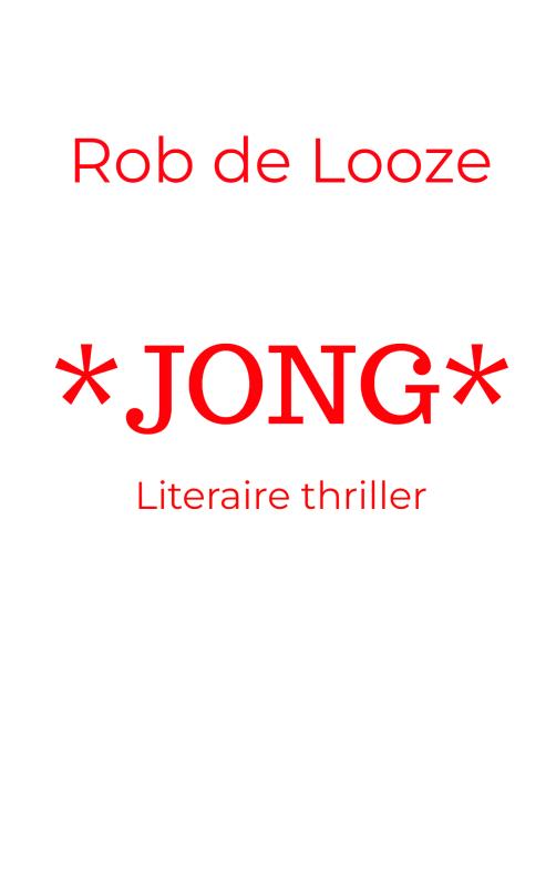 *JONG* - Literaire Thriller