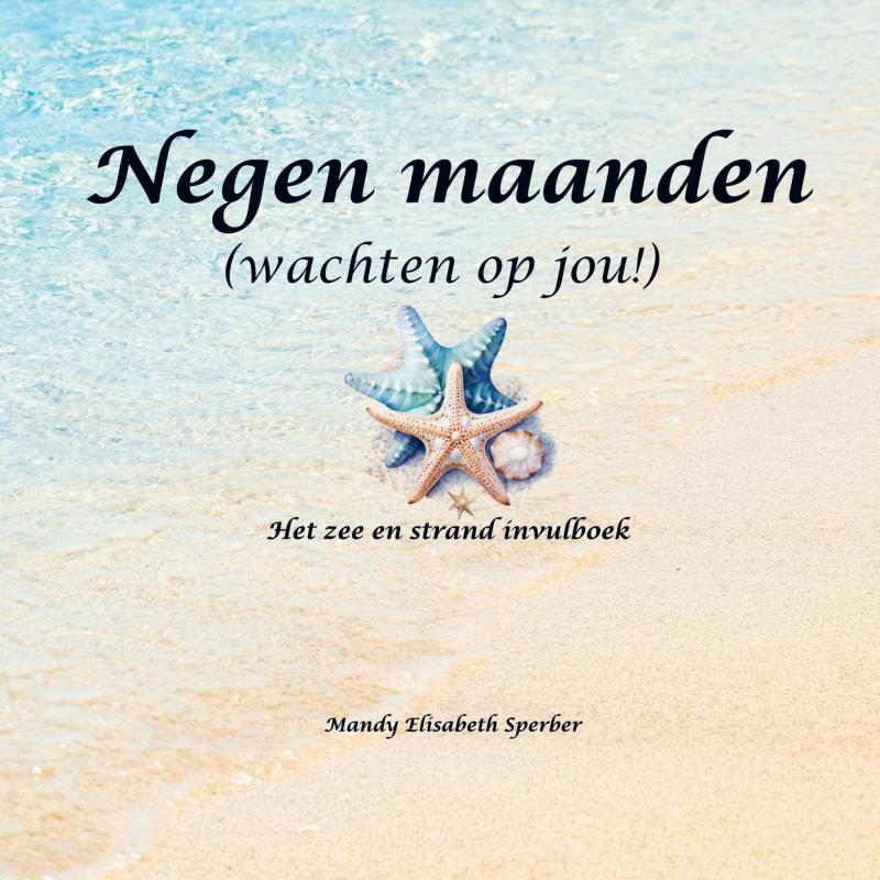 Negen maanden: (wachten op jou!)