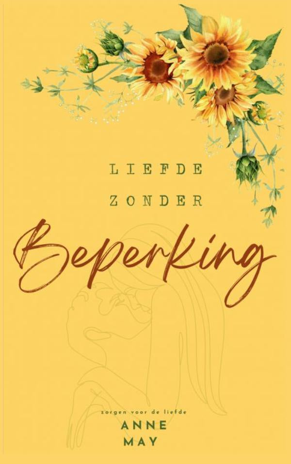 Liefde zonder beperking - Zorgen voor de liefde