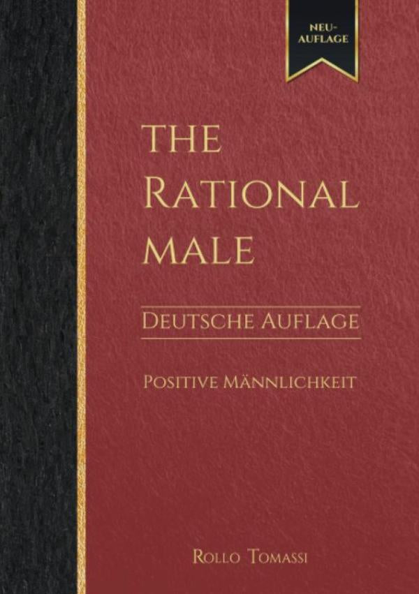 The Rational Male - Deutsche Auflage - Positive Männlichkeit