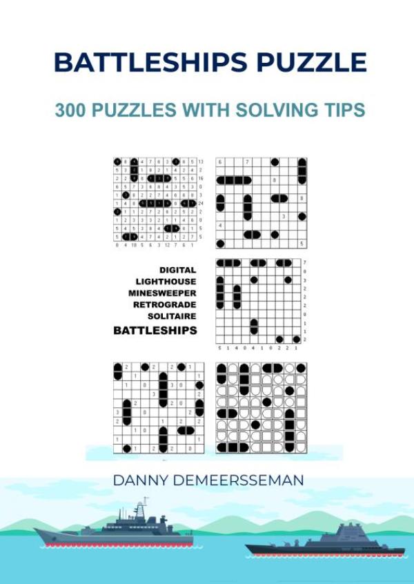 Battleships Puzzle - 300 Puzzles with Solving Techniques