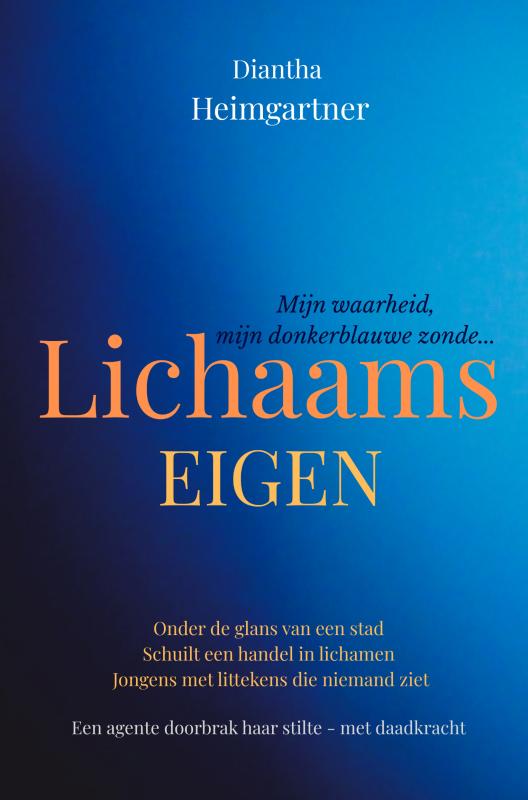 Lichaamseigen - Mijn waarheid... mijn donkerblauwe zonde...