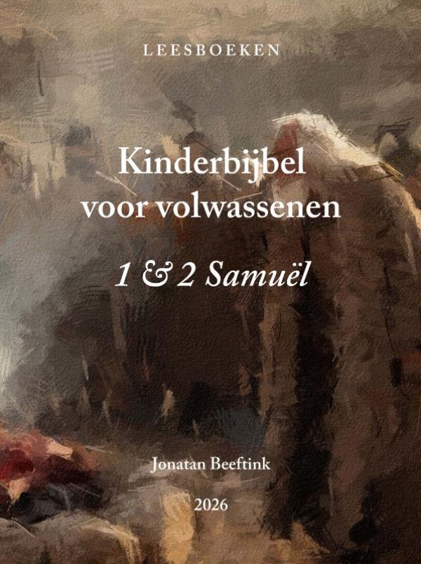 Kinderbijbel voor volwassenen - 1 & 2 Samuël