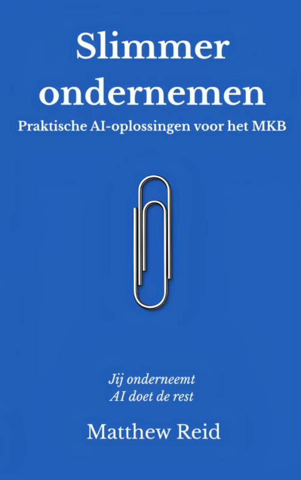 Slimmer ondernemen - Praktische AI-oplossingen voor het MKB