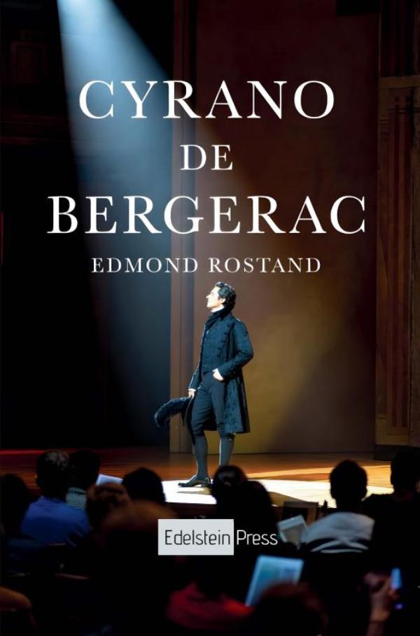 Cyrano de Bergerac - Een heroïsche komedie in vijf bedrijven – moderne Nederlandse vertaling van een tijdloos meesterwerk