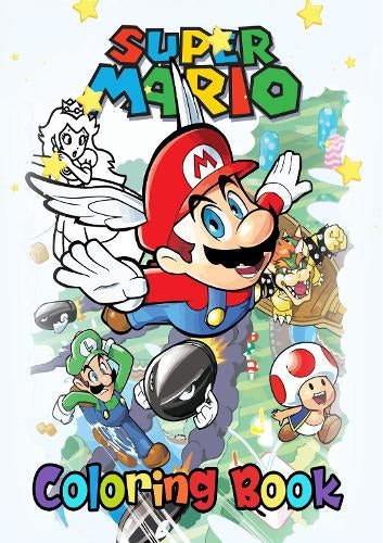 Super Mario Coloring Book - Fun Coloring Pages for Kids Featuring Mario, Luigi, Princess Peach, Bowser, Yoshi, Toad, Power-Ups, Karts and Mushroom Kingdom Adventures