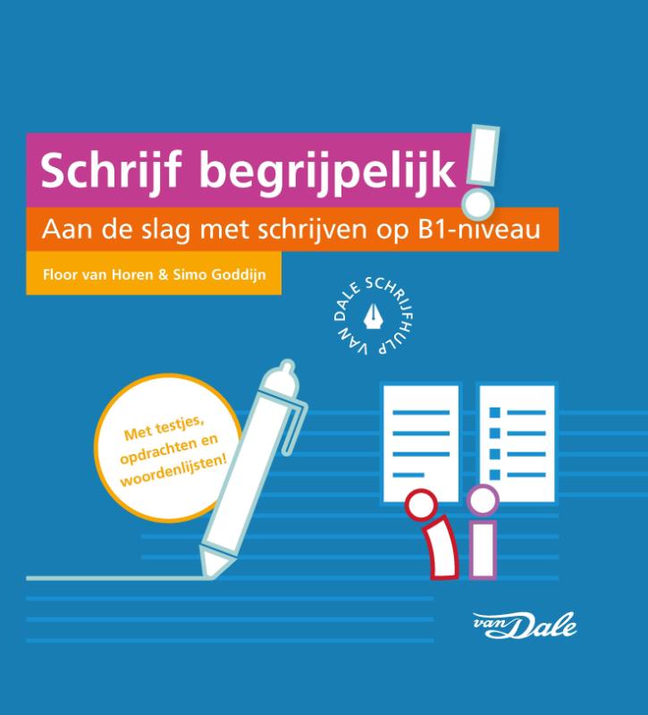 Schrijf begrijpelijk! - Aan de slag met schrijven op B1-niveau