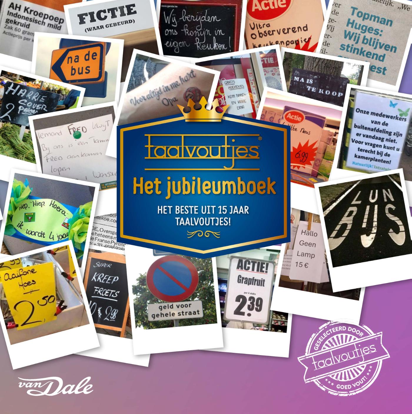 Taalvoutjes - Jubileumboek - Het beste van vijftien jaar taalvoutjes!