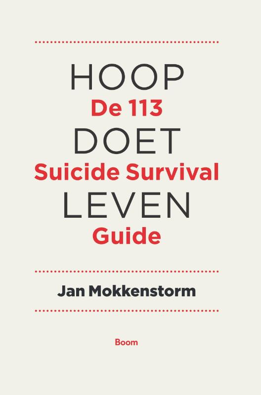 Hoop doet leven - De 113 Suicide Survival Guide