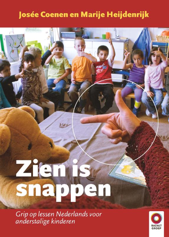 Zien is Snappen - grip op lessen Nederlands voor anderstalige kinderen
