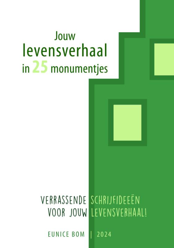 Jouw levensverhaal in 25 monumentjes - Verrassende schrijfideeën voor je levensverhaal