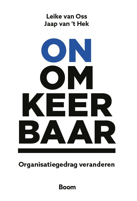 Onomkeerbaar - organisatiegedrag veranderen