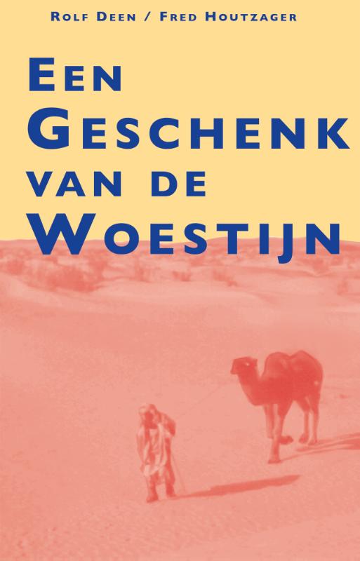 Een geschenk van de woestijn - Verhalen voor 1001 kinderen