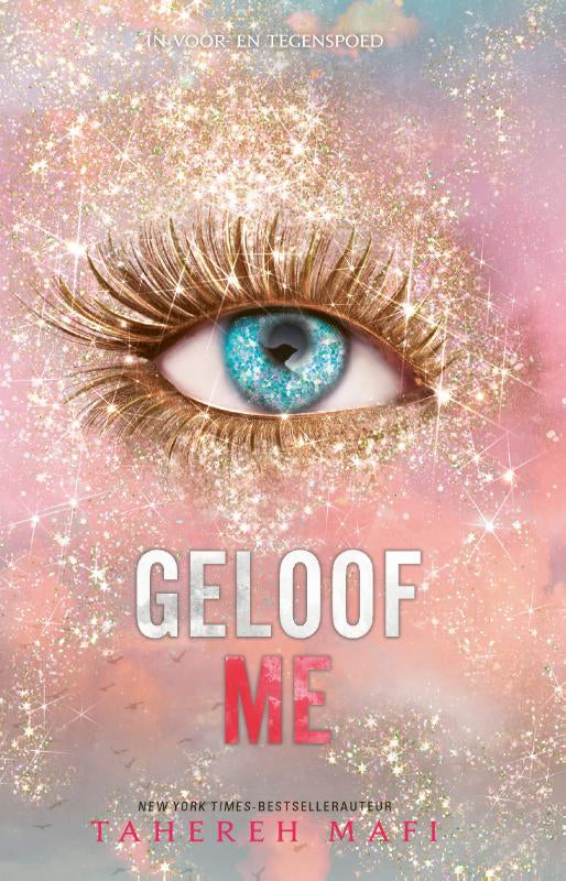 Boekomslag Geloof me van Tahereh Mafi – ISBN 9789463493840