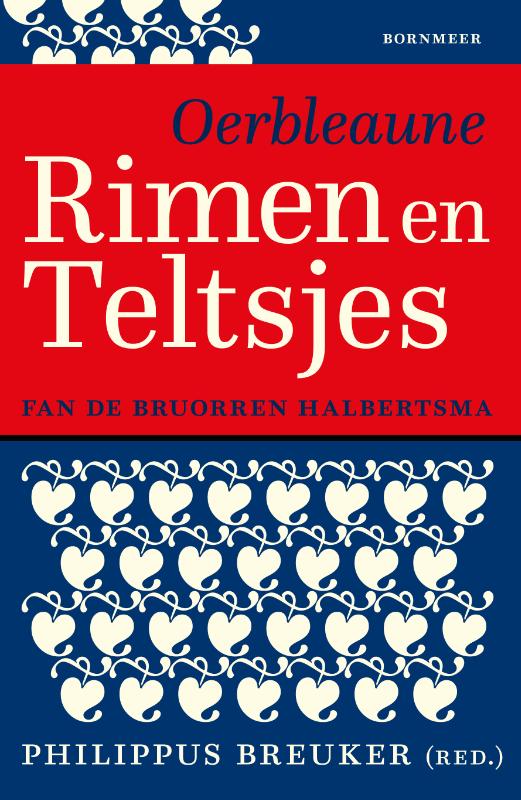 Oerbleaune Rimen en Teltsjes - Fan de bruorren Halbertsma