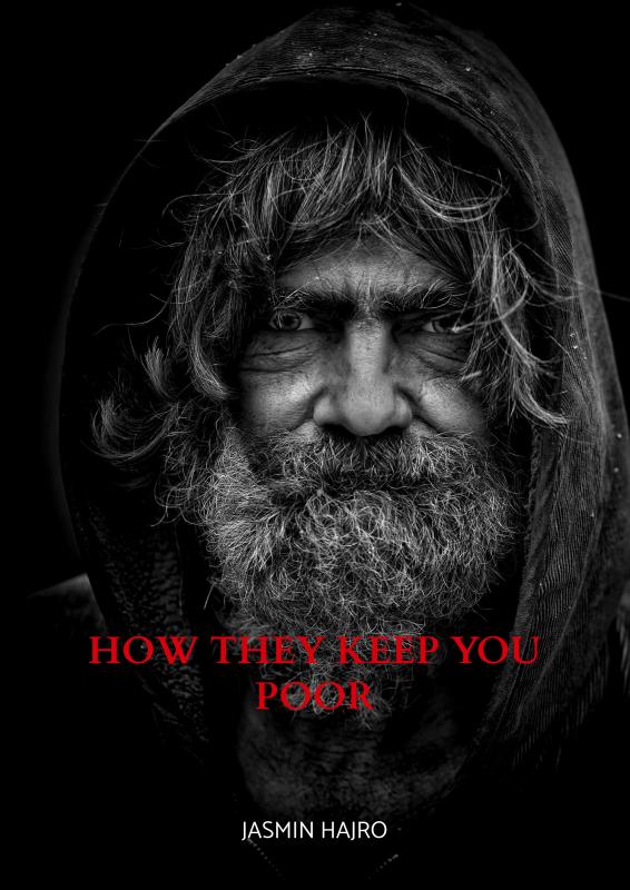 How they keep you poor