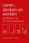 Leren, denken en werken als Natuur- en Scheikundedocent - 9789464811599