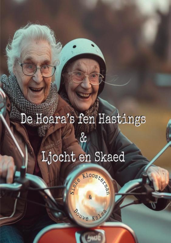 De Hoara’s fen Hastings & Ljocht en Skaed - 2-in-1