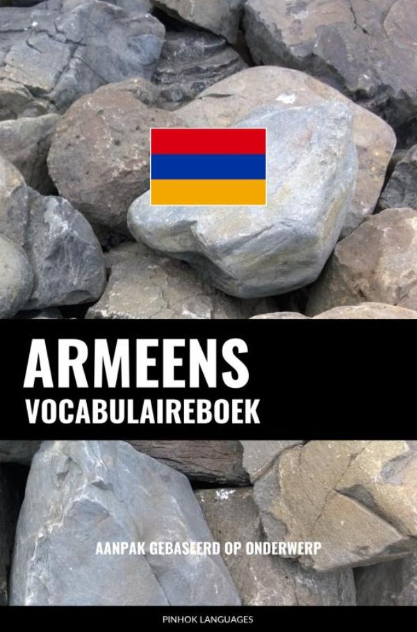 Armeens vocabulaireboek - Aanpak Gebaseerd Op Onderwerp