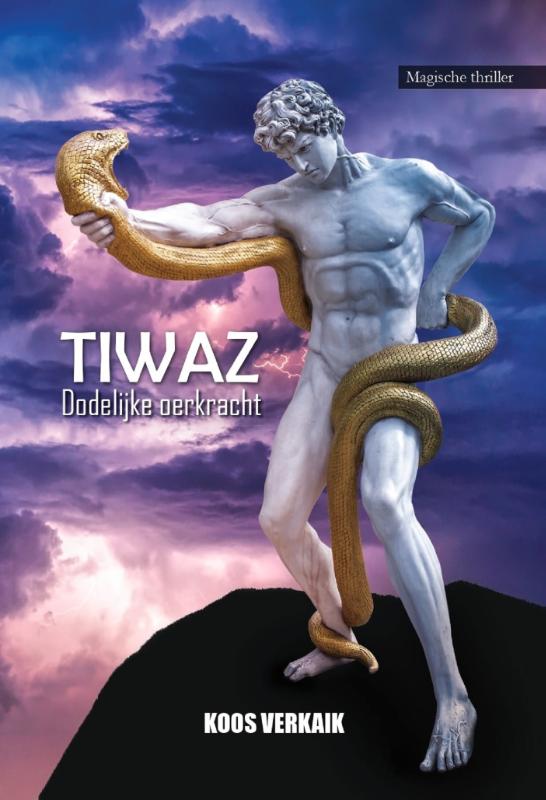 TIWAZ - Dodelijk oerkracht