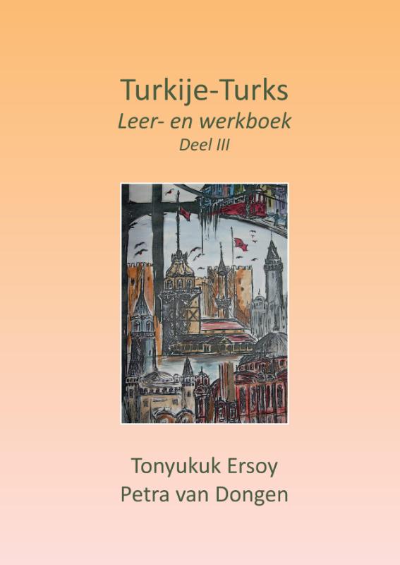 Turkije-Turks: leer- en werkboek - 3