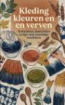 Kleding kleuren en verven - Technieken, materialen en tips voor prachtige resultaten