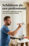 Schilderen als een professional - Technieken, materialen en tips voor een perfect resultaat