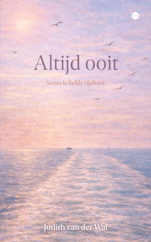 Altijd ooit - Soms is liefde tijdloos