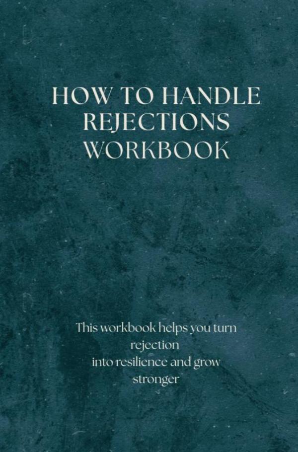 How to Handle Rejections - workbook