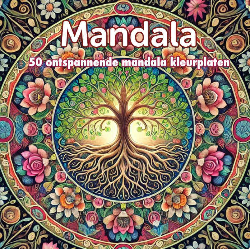 Mandala Kleurboek voor volwassenen (hardcover) - Kom tot rust met 50 ontspannende mandala kleurplaten