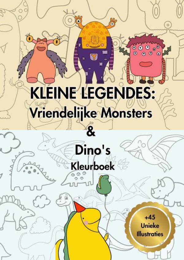 Kleine Legendes: - Vriendelijke Monsters & Dino's Kleurboek