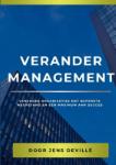 Verander Management - Verander Organisaties met beperkte Weerstand en een Maximum aan Succes