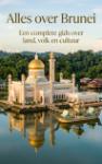 Alles over Brunei - Een complete gids over land, volk en cultuur