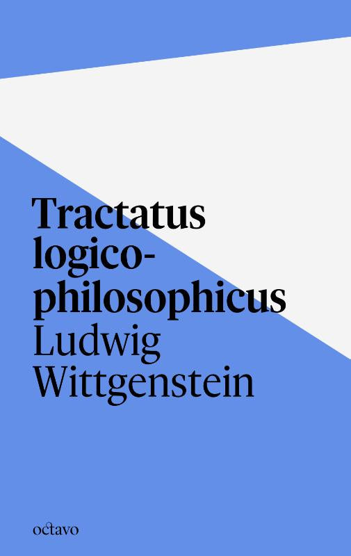 Tractatus logico-philosophicus – Ludwig Wittgenstein