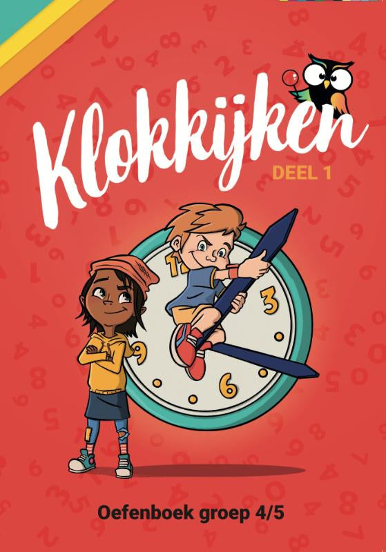 Oefenboek Klokkijken Groep 4/5 - 176 pagina's met een stap-voor-stap aanpak