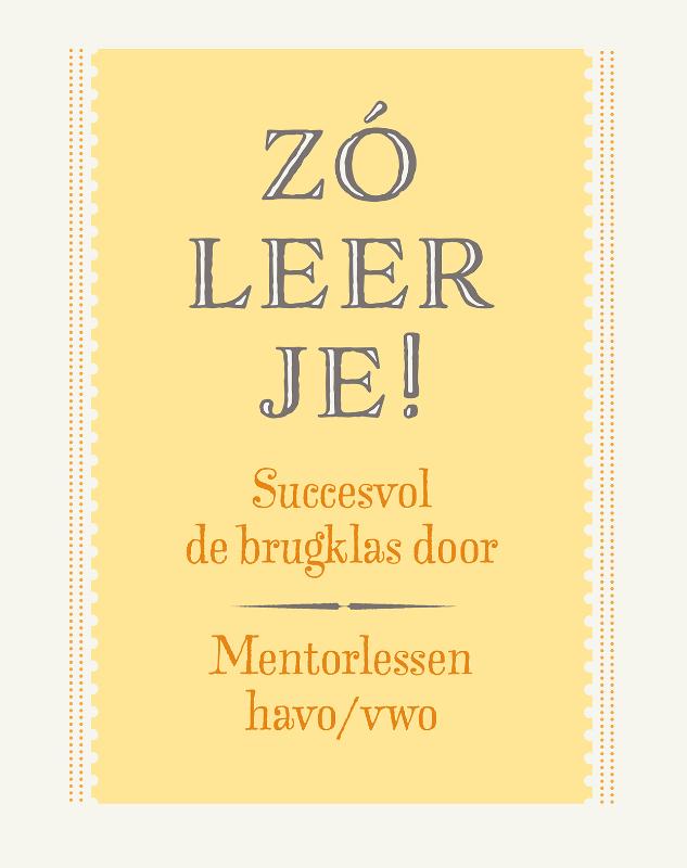 Zó leer je! - Succesvol de brugklas door