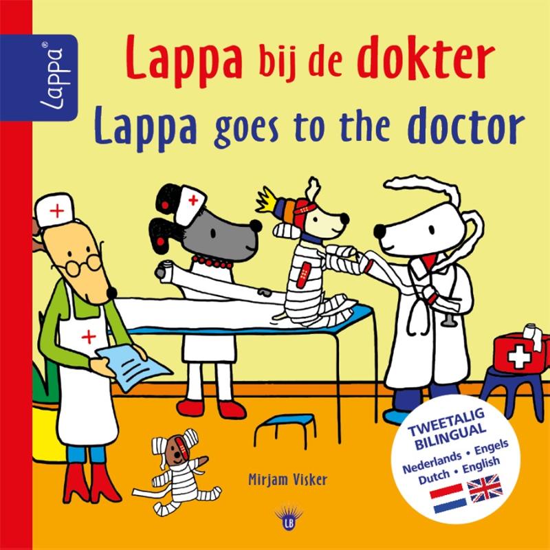 Lappa bij de dokter-Lappa goes to the doctor (NL-Engels): Kleuterboek meertalig Nederlands-Engels
